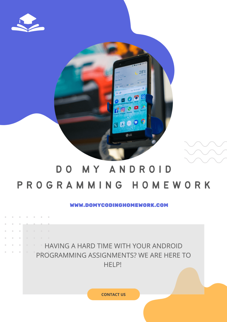Android Programming Assignment Help | Coding Homework